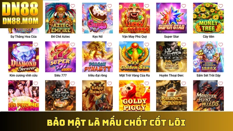 Bảo mật là mấu chốt cốt lõi