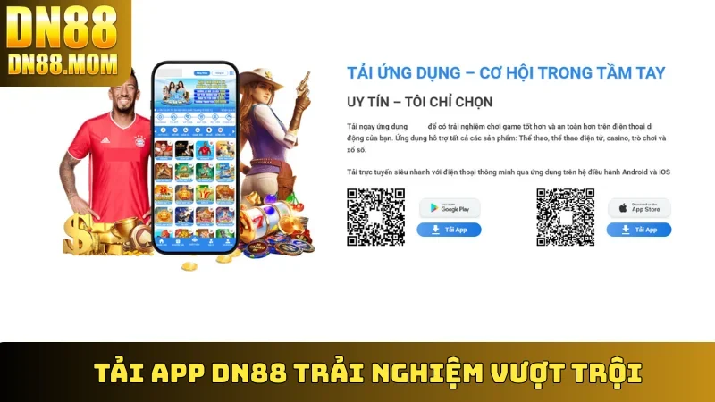 Tải App DN88 trải nghiệm vượt trội